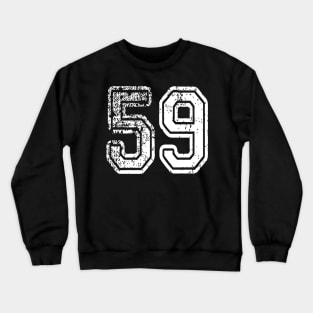 Number 59 Grungy in white Crewneck Sweatshirt